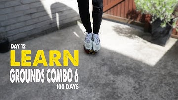 Learn Ground Moves Combo 6 | Day 12 | 100 Days