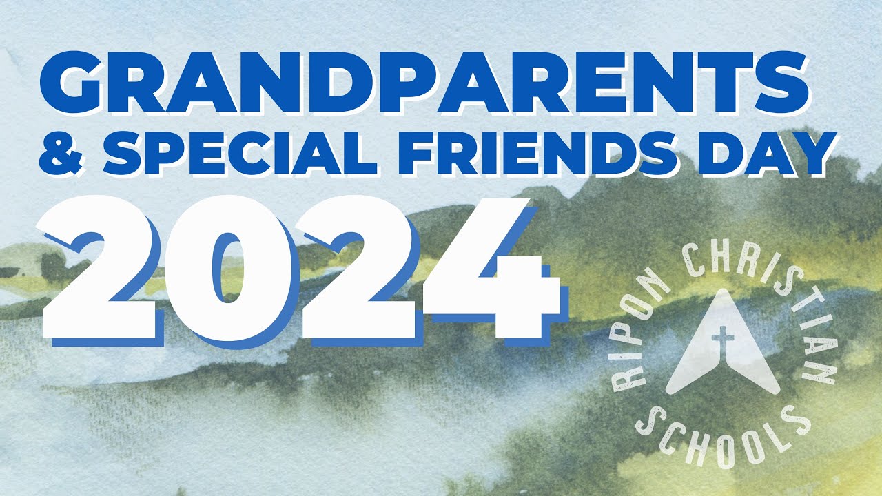 Grandparents & Special Friends Day 2024 - YouTube