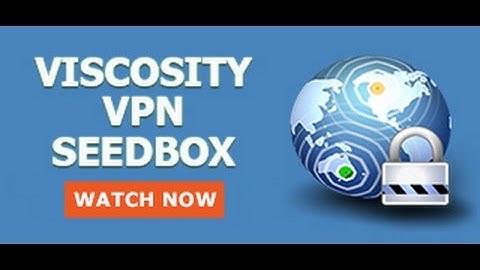 Open VPN Seedbox setup guide Viscocity
