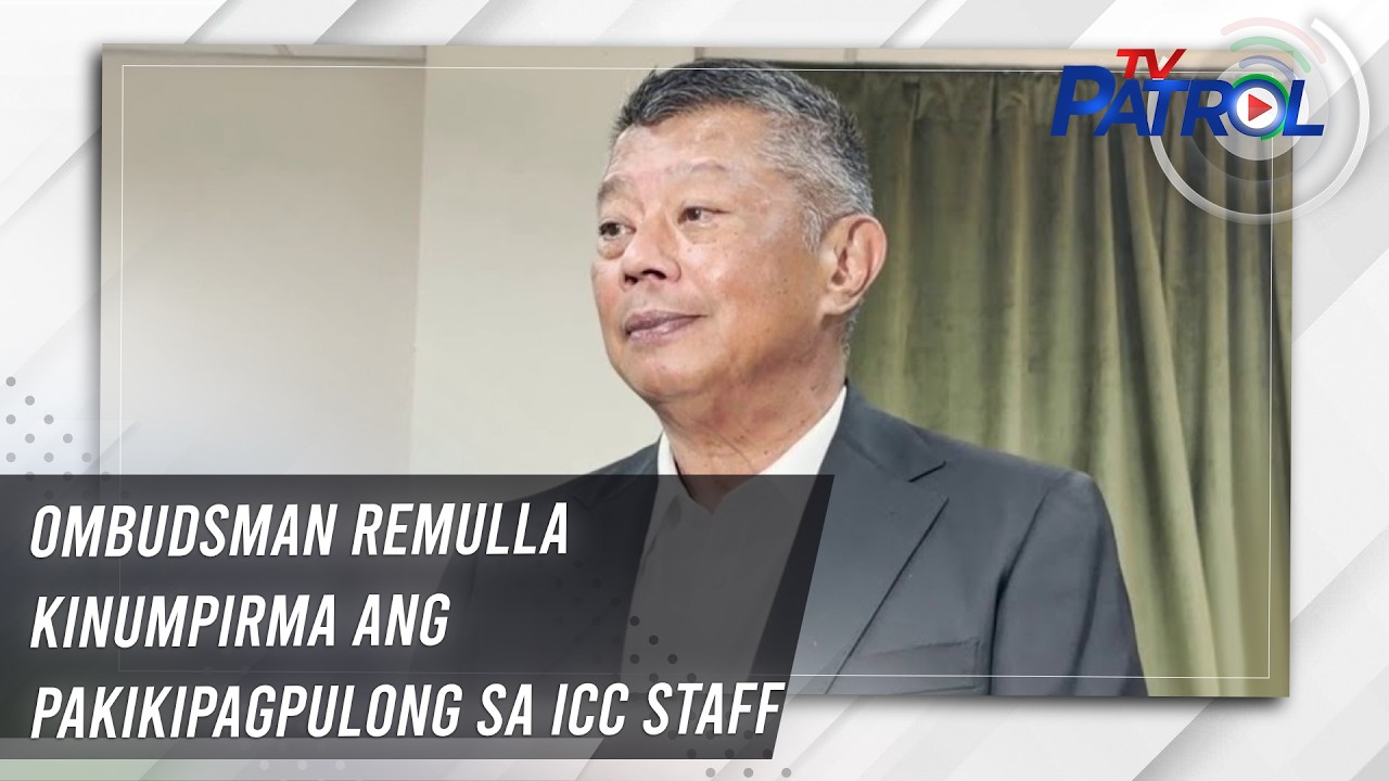 TV PATROL: Ombudsman Remulla kinumpirma ang pakikipagpulong sa ICC staff