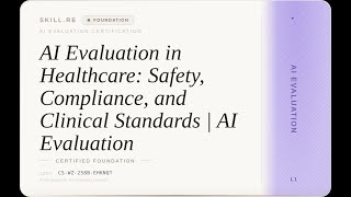 AI Evaluation: AI Evaluation in Healthcare: Safety, Compliance, and Clinical Standards | AI Evalu...
