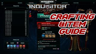 Warhammer 40K: Inquisitor Martyr - Crafting/Items Guide