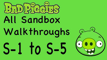 Bad Piggies - All Sandbox Levels Walkthrough S-1 to S-5 All Stars | WikiGameGuides