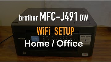 Brother MFC J491dw WiFi SetUp Home or Office WiFi network review !!