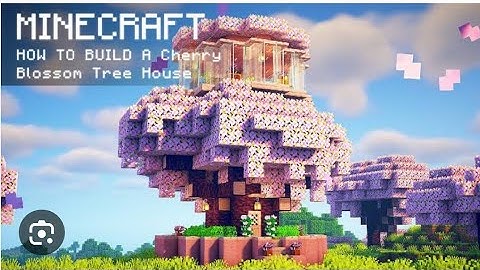 how to make Minecraft cherry blossom treehouse