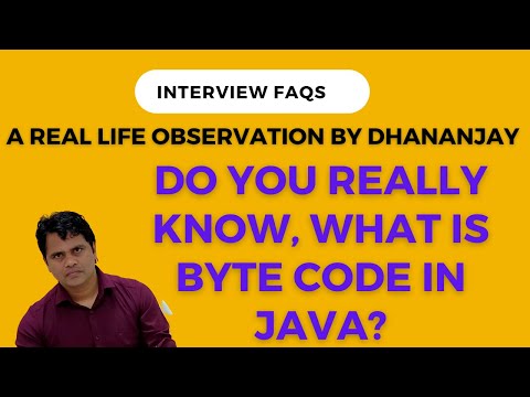 Interview FAQs: What is Byte Code in Java?