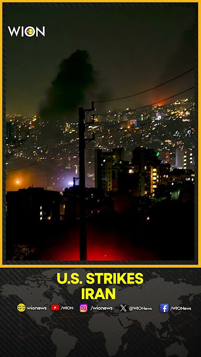 BREAKING | Israel-Iran War: US Strikes Iran: 3 Nuclear Facilities Including Fordow Bombed | WION