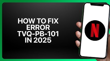 How To Fix Netflix Error tvq-pb-101 in Netflix 2025! Tutorial