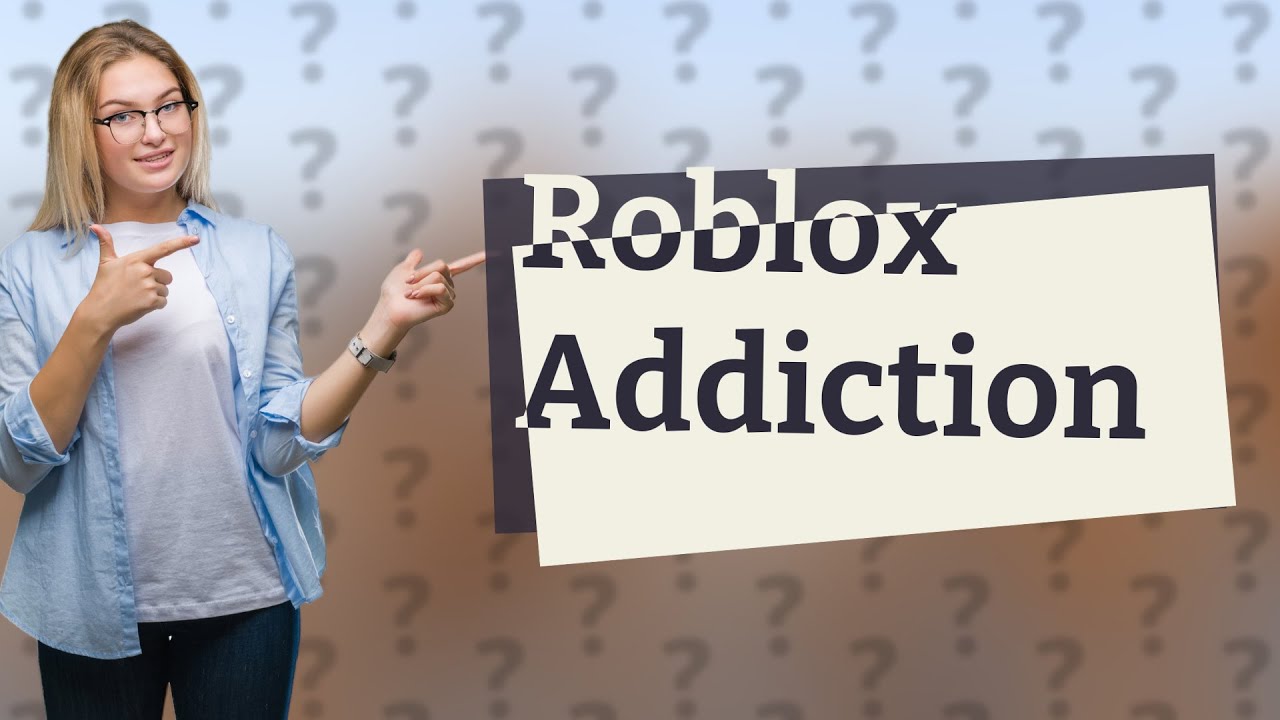 why-is-my-child-so-addicted-to-roblox-youtube