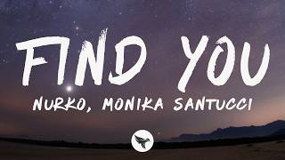 Nurko & Monika Santucci - Find You (lyrics)