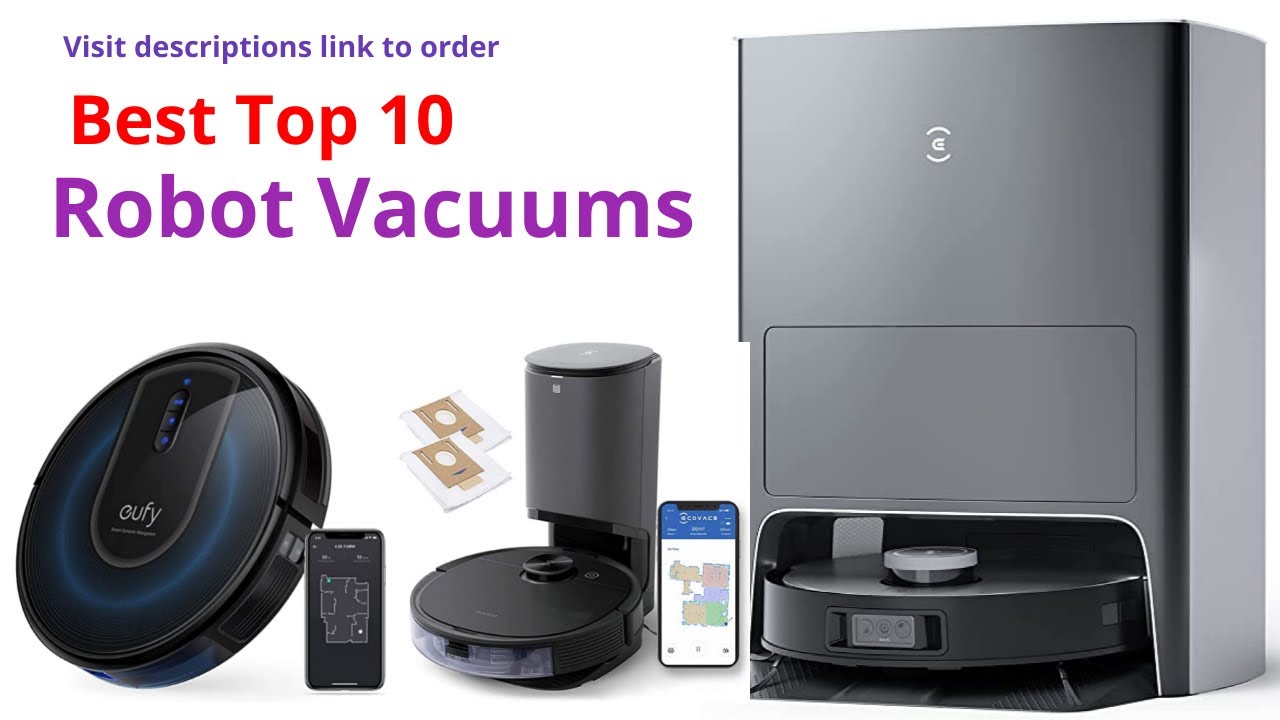Robot Vacuum Top Rated Best 10 Robot Vacuums YouTube