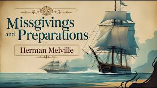 Book 5: Misgivings and Preparations by Herman Melville | Audiobook Classic Literature