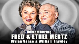 Remembering &quot;I Love Lucy&#39;s&quot; FRED and ETHEL MERTZ. Vivian Vance and William Frawley.