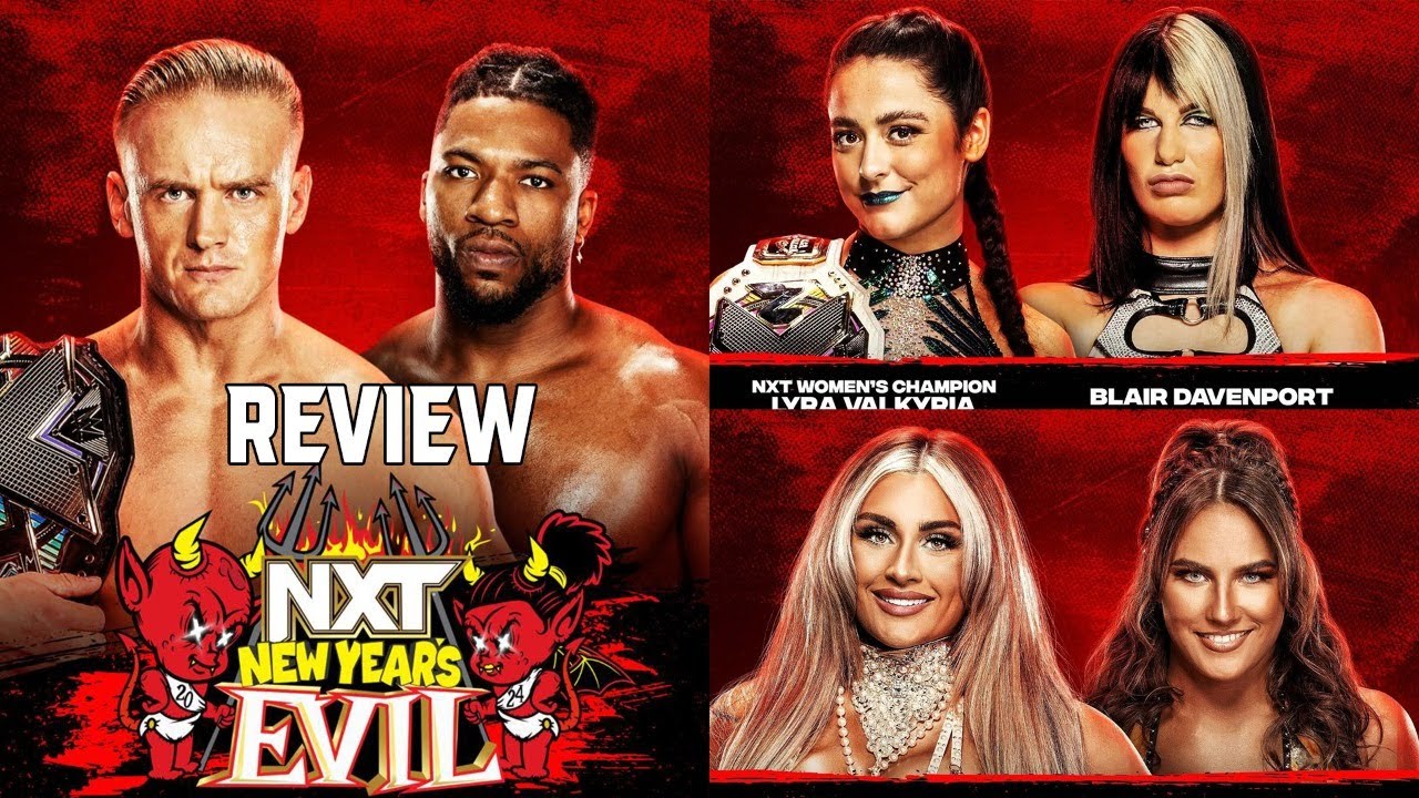 🟠 NXT NEW YEAR EVIL REVIEW 1/2/2025 YouTube