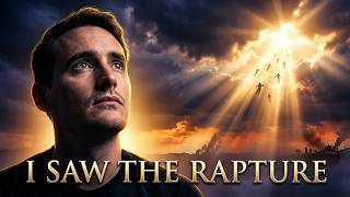 I SAW THE RAPTURE: 2 DREAMS AND A WAR TIME WARNING (URGENT)