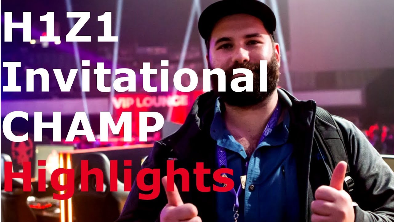 H1Z1 Invitational Champion Highlights