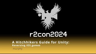 r2con2024 - दिन 2 - यूनिटी के लिए हिचहाइकर गाइड: आईओएस गेम को रिवर्स करना - मर्फी screenshot 3