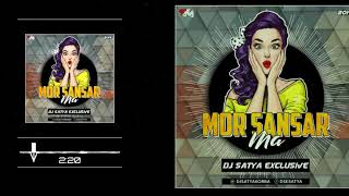 Mor Sansar Ma l Cg Dj Song l Dj Satya Exclusive
