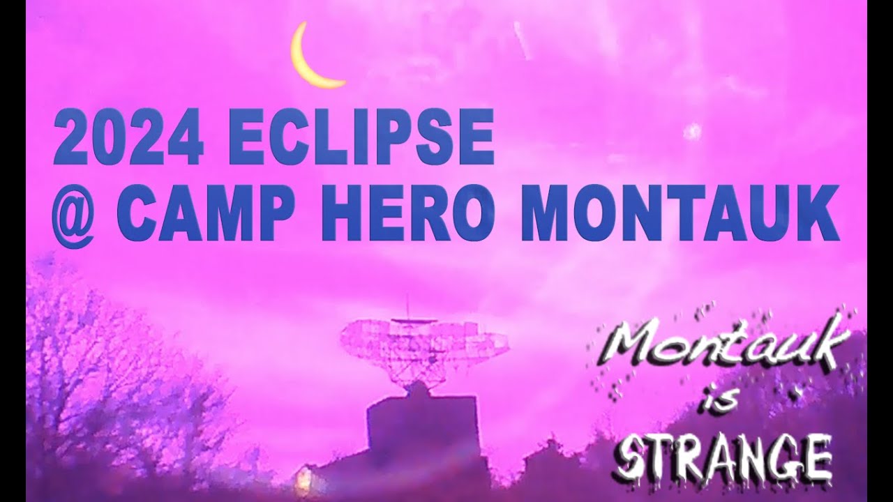 2024 SOLAR ECLIPSE at CAMP HERO MONTAUK #camphero #eclipse home of # ...
