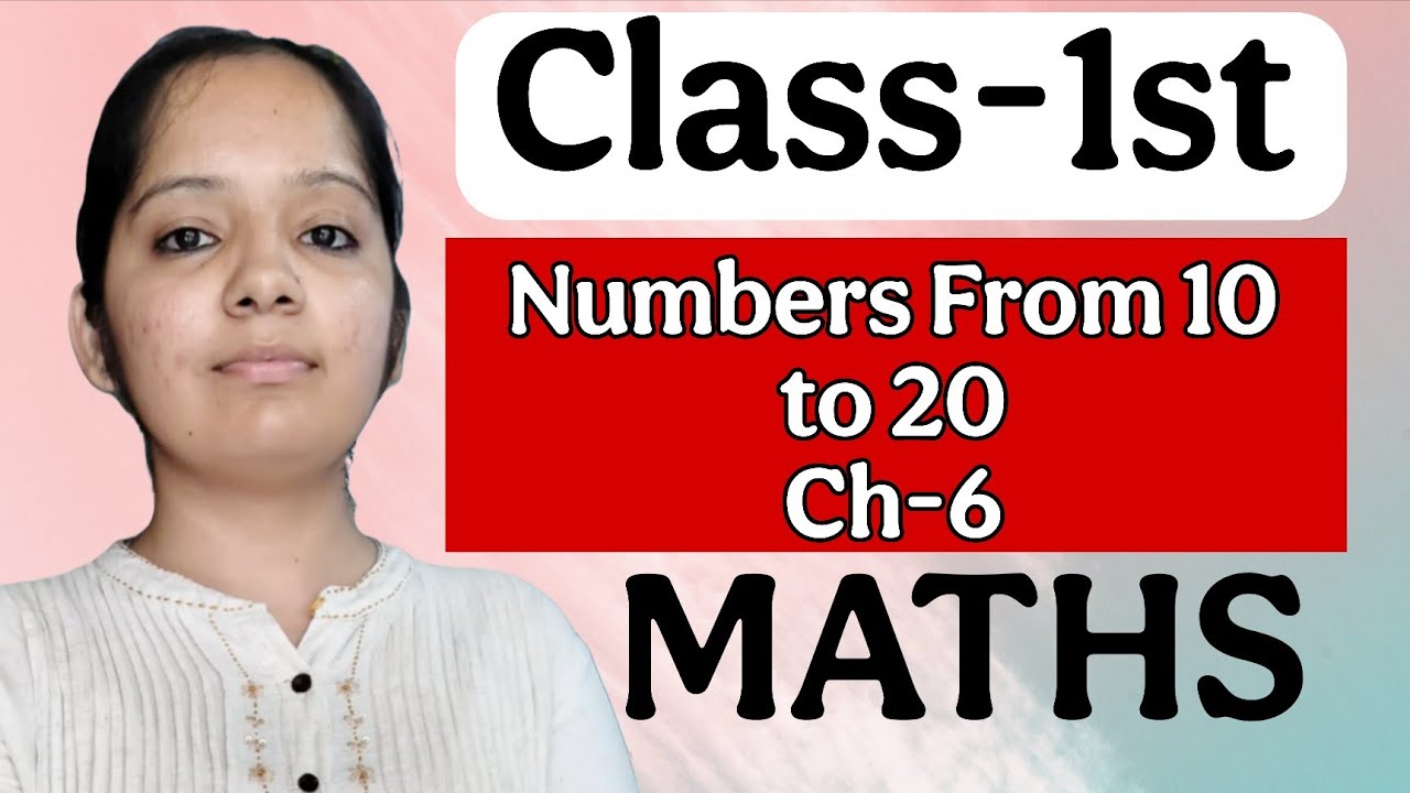 Class-1st || Ch-6 || Numbers From 10 to 20 || Maths 