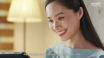 Khai mở năng lực Công nghệ - Chắp cánh đam mê sáng tạo | TVC Digital Art & Design | MindX