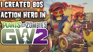 I Created 80S Action Hero In Garden Warfare 2