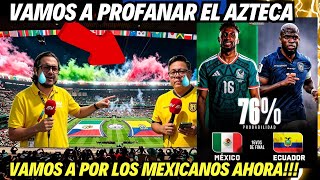 ECUADORIAN PRESS AND FANS STOKE THE FIRE FOR THE MEXICO VS ECUADOR ROUND OF 32 WORLD CUP 2026 MATCH