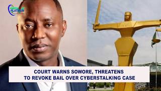 Court Warns Sowore, Threatens to Revoke Bail Over Cyberstalking Case