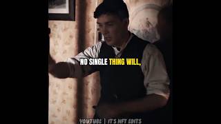 NO SINGLE THING WILL..😈🔥|Peaky blinders🔥|Thomas Shelby|Status|Quotes|#youtubeshorts
