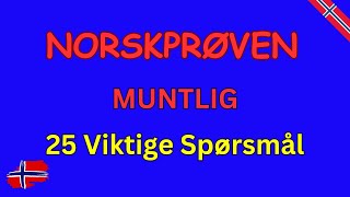 25 Viktige Spørsmål og Svar for Norskprøven Muntlig