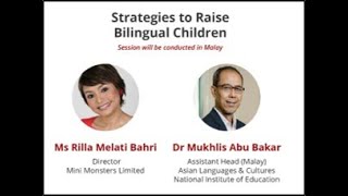 Strategies to Raise Bilingual Children   Strategi-strategi Membesarkan Kanak-Kanak Dwibahasa