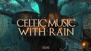 Download Lagu Celtic Fantasy Instrumental - Medieval Folk, Gentle Rain \u0026 Relaxing Ancient Ambience MP3