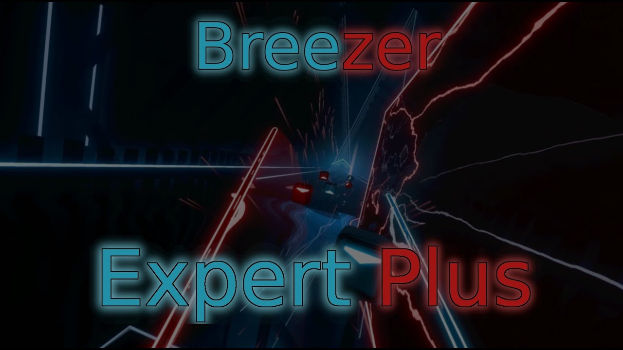 Hele tiden snak ø Breezer (Expert Plus) - Beat Saber - YouTube