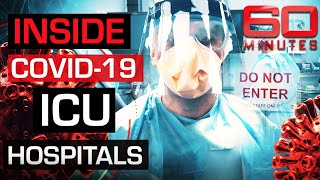 Inside Australia's COVID-19 ICU hospitals | 60 Minutes Australia