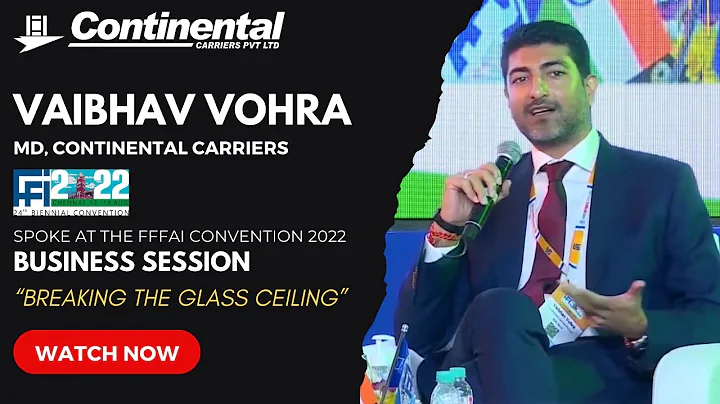 Mr Vaibhav Vohra, MD, Continental Carriers spoke a...