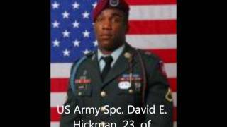 Tribute To Our Fallen Soldiers - US Army Spc. David E. Hickman, 23, of Greensboro, N.C.