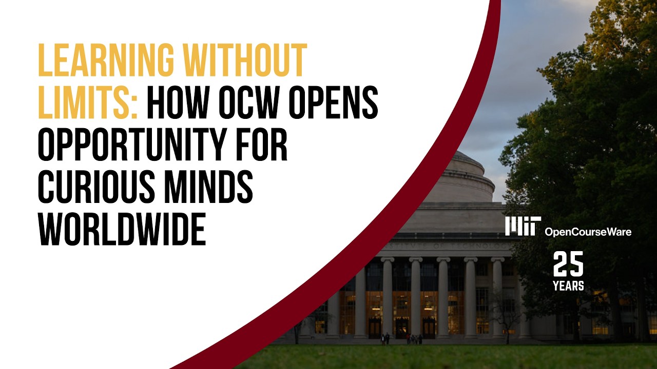 Learning Without Limits: How OCW Opens Opportunity for Curious Minds Worldwide