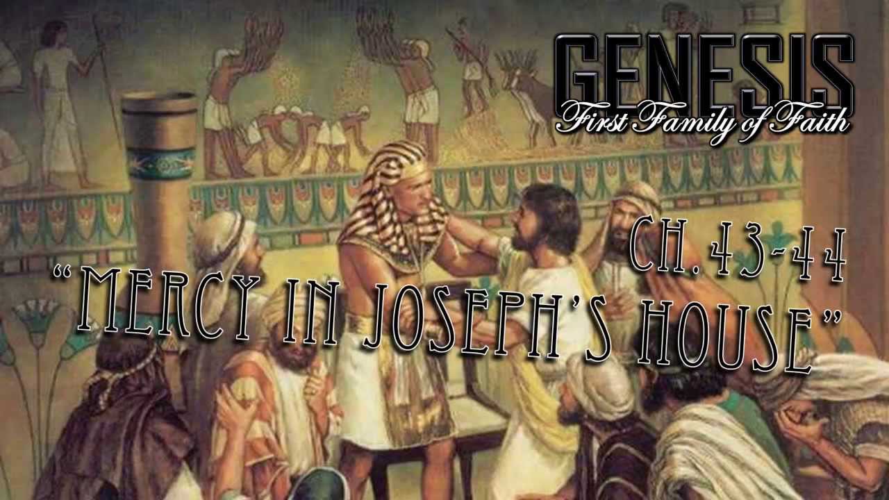 Genesis 43 44 Summary