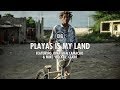 DIG BMX - JONATHAN CAMACHO: PLAYAS IS MY LAND