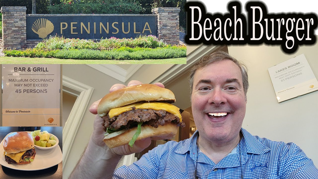 Best Beach Food Travel Guide with a Burger: Peninsula Bar & Grill at Peninsula Golf & Racquet Club