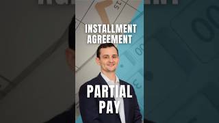 IRS Payment Plan Changes (2026): Partial Pay Installment Agreement #shorts