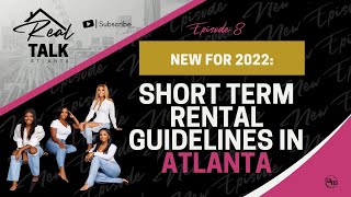 New AirBnB Guidelines In Atlanta | Are Short-Term Rentals Good or Bad?
