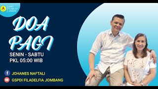 Doa Pagi Kamis 30 Mei 2024 | GSPDI Jombang | Ps Johanes | TAKUT AKAN TUHAN & KASIH KARUNIA |