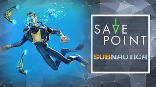 Subnautica - Save Point with Becca Scott