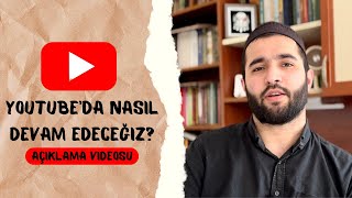 Bundan Sonra Youtube Da Nasıl Devam Edeceğim