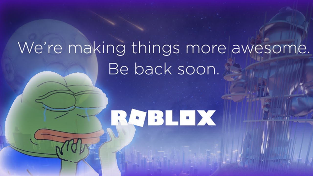 Roblox Maintenance in a nutshell - YouTube