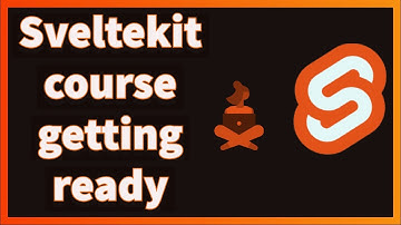 Sveltekit course getting ready #2023 #04 #sveltekit