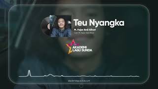 Teu Nyangka - M  Fajar Ardi Alhari | ALS 2023