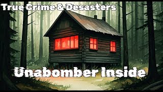 Unabomber: Inside the Mind of a Domestic Terrorist 🔥 #TrueCrime #Podcast