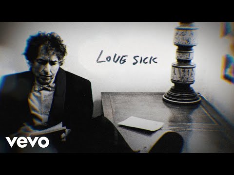 Bob Dylan - Love Sick (Take 2 - Official Lyric Video)